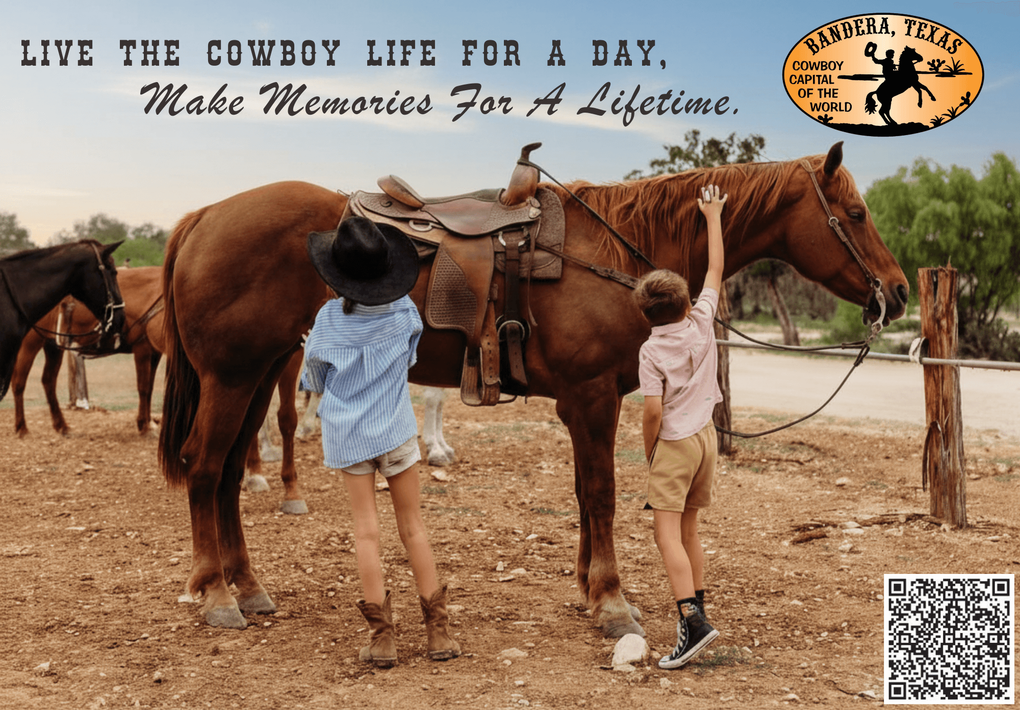 Two children at a hitching rail reaching up to a saddled chestnut horse, one in cowboy boots and one in sneakers. Headline: “Live the cowboy life for a day, make memories for a lifetime.”